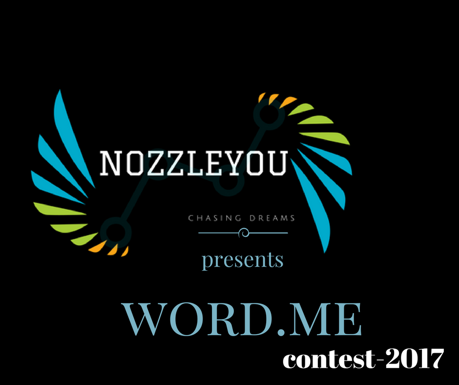 WORD.ME CONTEST -2017 …Start to NozzlEYouRselves